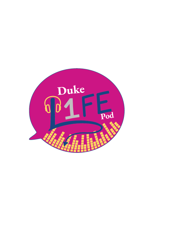 Hot pink text bubble that says Duke LIFE Pod, with sound bars on the bottom and a ear phones around the L